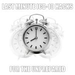 Last Minute ICD-10 Hacks for the Unprepared