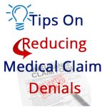 Tips On Reducing Medical Claim Denials