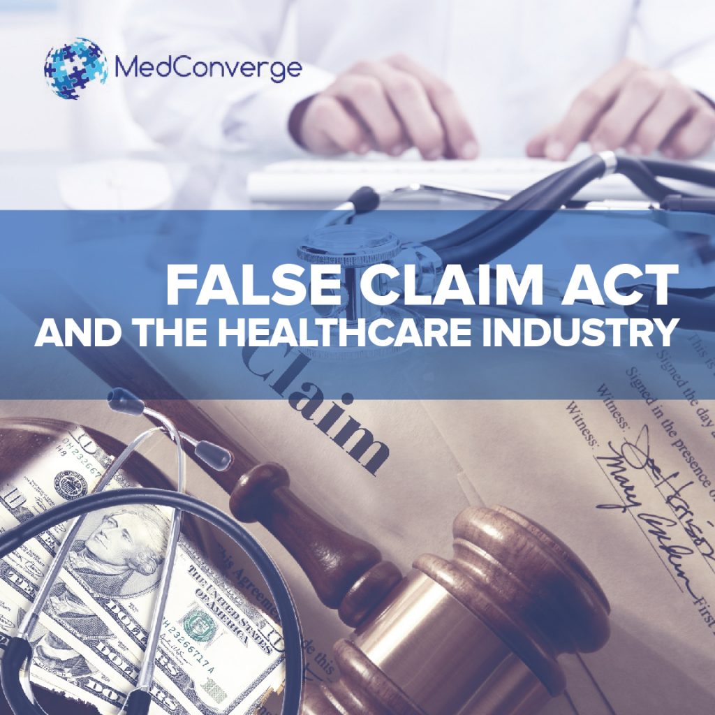 False Claim Act And The Healthcare Industry