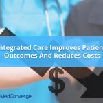 JAMA: Integrated Care Improves Patient Outcomes & Reduces Costs