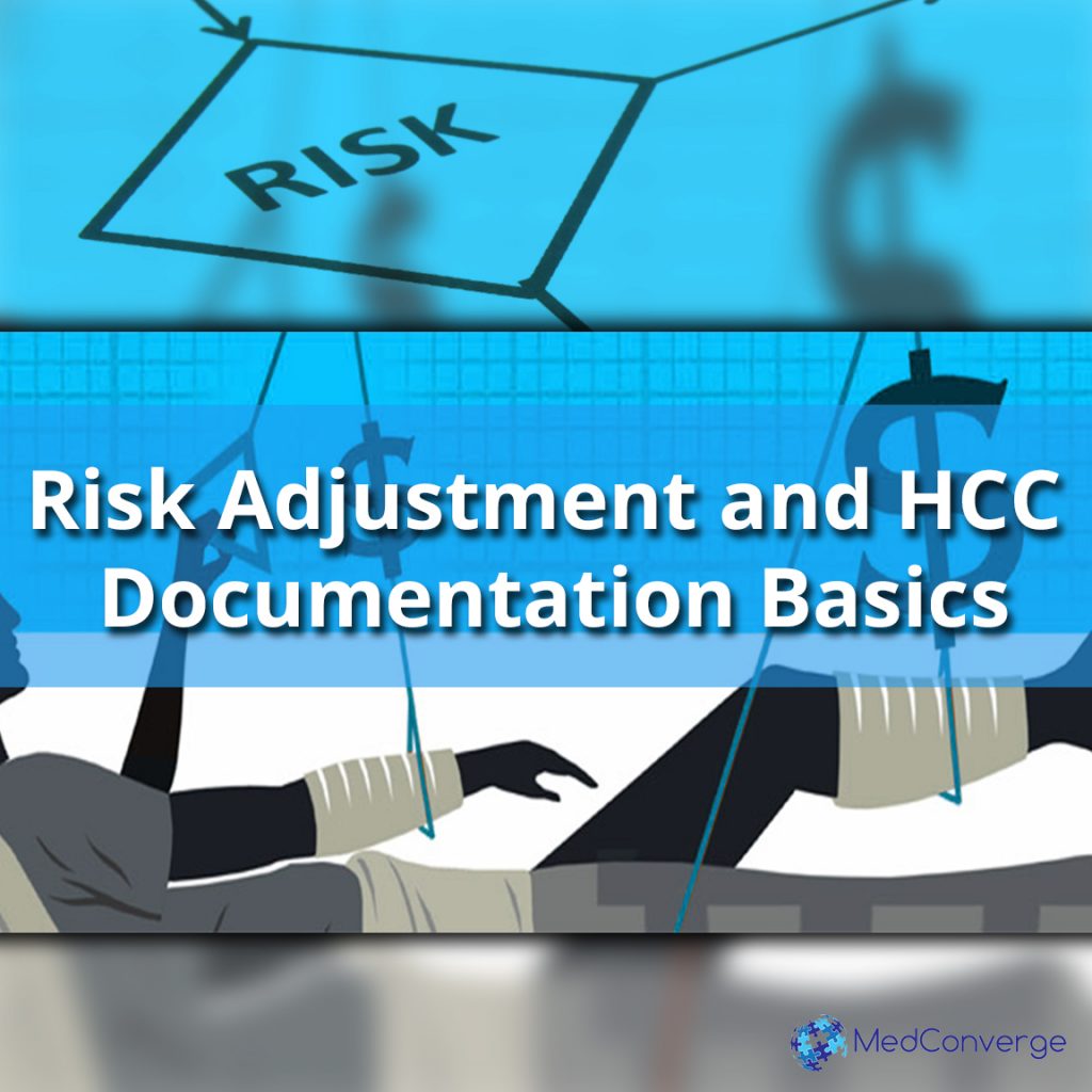 risk-adjustment-and-hcc-documentation-basics-medconverge