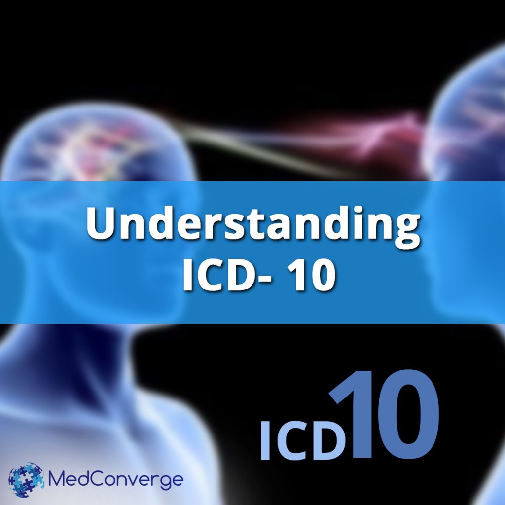 Understanding ICD- 10 coding