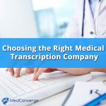 Choosing the Right Medical Transcription Company