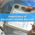 Benefits of Electronic Health Records