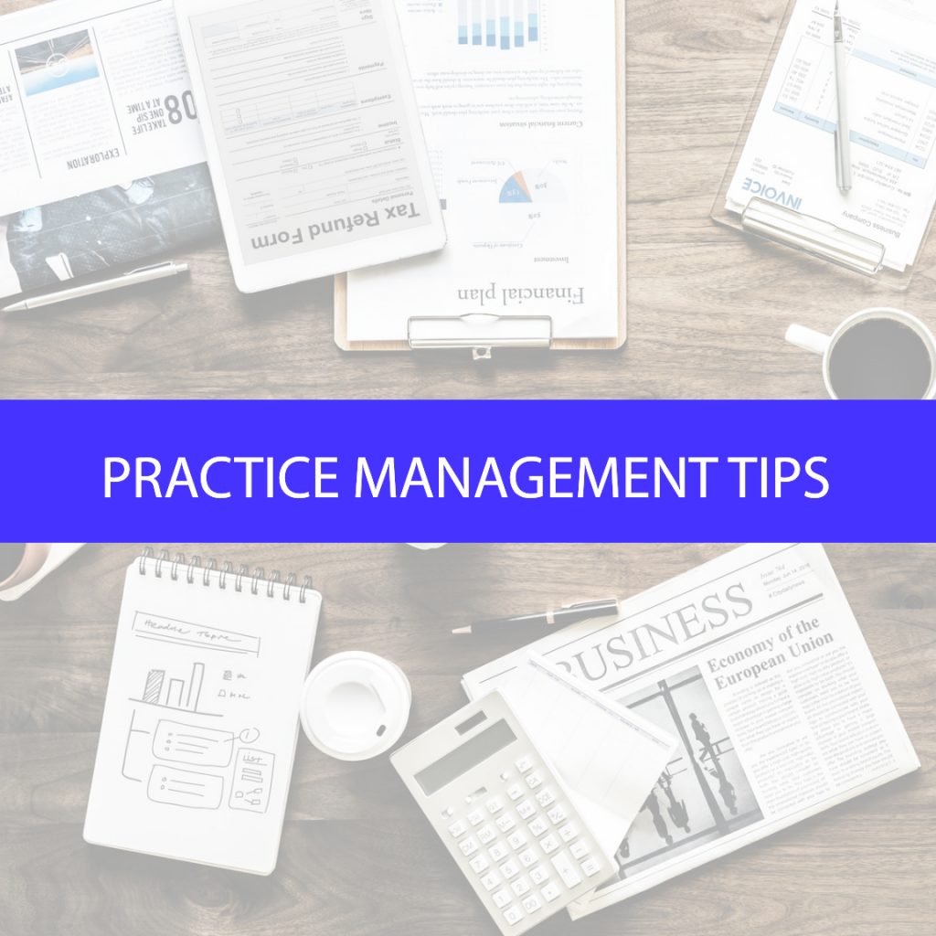 Practice Management Tips